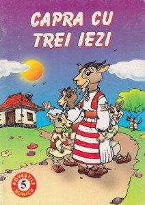 Capra cu trei iezi (Mini-povestile bunicii). Editia a 2-a