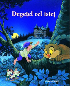 Degeţel cel isteţ (Prima mea bibliotecă)
