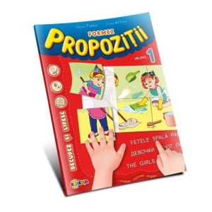 Formez propozitii - Volumul 1