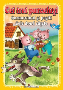 3 povesti - Cei trei purcelusi 2 povesti