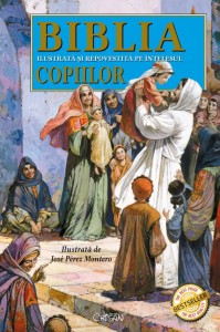 Biblia ilustrata si repovestita pe intelesul copiilor. Bestseller. Editia a 7-a