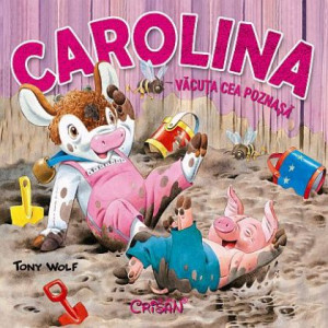 Carolina, vacuta cea poznasa (Tony Wolf)