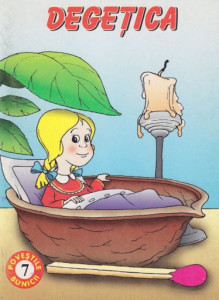 Degetica (Mini-povestile bunicii). Editia a 2-a