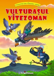 Povestiri din Padurea Verde - Vulturasul vitezoman