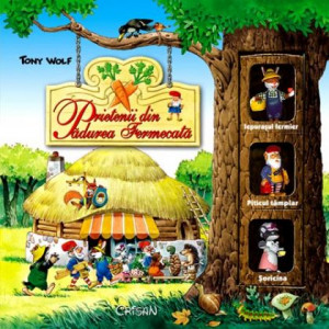 Prietenii din Pădurea Fermecată (Tony Wolf)