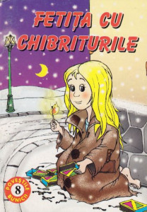 Fetita cu chibriturile (Mini-povestile bunicii). Editia a 2-a