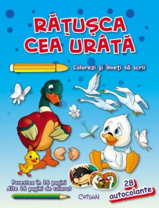 Răţuşca cea urâtă (Colorezi şi înveţi să scrii) - Img 1