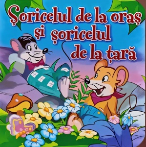 Soricelul de la oras si soricelul de la tara