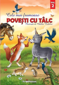 Cele mai frumoase povesti cu talc - Volum 2