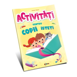 Marea carte de colorat - Activitati pentru copii isteti!