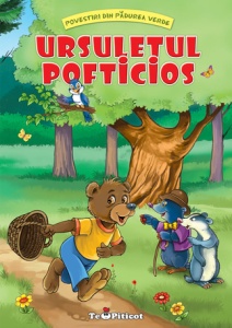 Povestiri din Padurea Verde - Ursuletul pofticios