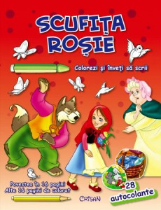 Scufiţa Roşie (Colorezi şi înveţi să scrii) - Img 1
