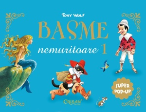 Basme nemuritoare 1 (Tony Wolf)