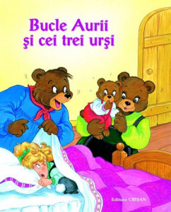 Bucle Aurii şi cei trei urşi (Prima mea bibliotecă)