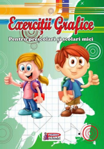Exercitii grafice - Pentru prescolari si scolari mici. Bestseller. Editia a 5-a