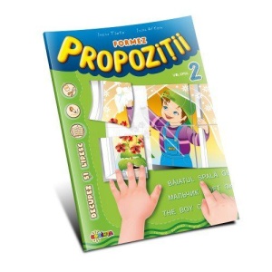 Formez propozitii - Volumul 2
