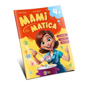 Mamimatica 4+ - Numere, figuri, jocuri