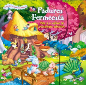 Padurea Fermecata