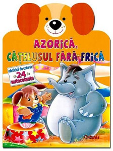Azorică, căţeluşul fără frică. Editia a 2-a