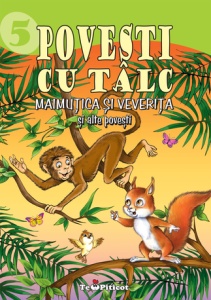 Povesti cu talc - 5 - Maimuta si veverita