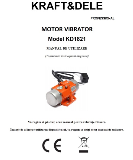 Manual de Utilizare MOTOR VIBRATOR KD1821 - Valoare cupon gratuitate