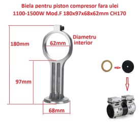 Biela pentru piston compresor fara ulei 1100-1500W Mod.F 180x97x68x62mm CH170