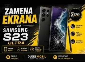 Zamena ekrana za Samsung S23 Ultra – Brza i profesionalna usluga