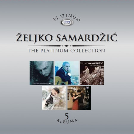 ŽELJKO SAMARDŽIĆ - THE PLATINUM COLLECTION (5CD BOX SET)