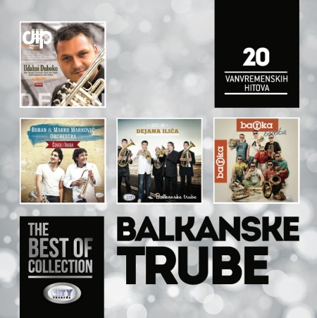 BALKANSKE TRUBE - THE BEST OF COLLECTION