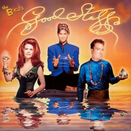 THE B-52'S - GOOD STUFF