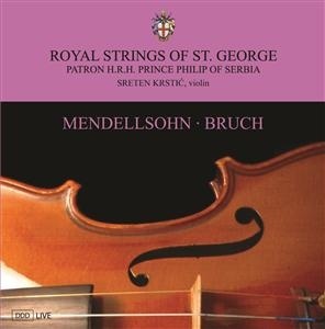 ROYAL STRINGS OF ST. GEORGE (MENDELLSOHN - BRUCH)