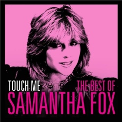 SAMANTHA FOX - TOUCH ME (THE BEST OF) - Img 1