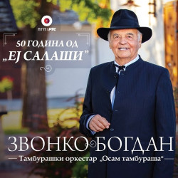 ZVONKO BOGDAN - 50 GODINA OD "EJ SALAŠI" - Img 1