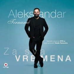ALEKSANDAR TIRNANIĆ - ZA SVA VREMENA