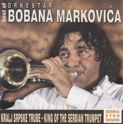 ORKESTAR BOBANA MARKOVIĆA - THE BEST OF - Img 1