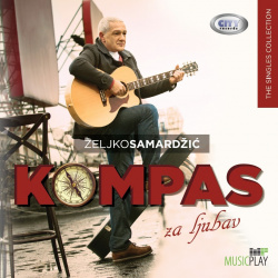 ŽELJKO SAMARDŽIĆ - KOMPAS ZA LJUBAV