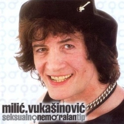 MILIĆ VUKAŠINOVIĆ - SEKSUALNO NEMORALAN TIP