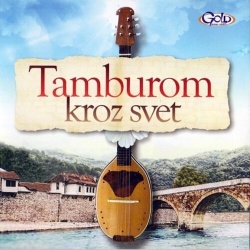 TAMBUROM KROZ SVET