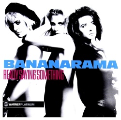 BANANARAMA - REALLY SAYING SOMETHING - Img 1