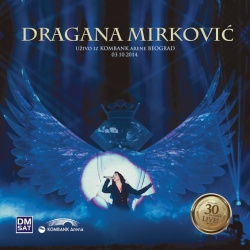 DRAGANA MIRKOVIĆ - UŽIVO IZ KOMBANK ARENE 03.10.2014. (2CD)