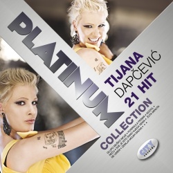 TIJANA DAPČEVIĆ - THE PLATINUM COLLECTION - Img 1