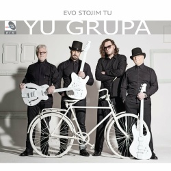 YU GRUPA - EVO STOJIM TU