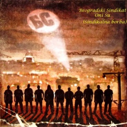 BEOGRADSKI SINDIKAT - ONI SU