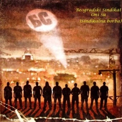 BEOGRADSKI SINDIKAT - ONI SU
