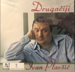 IVAN PLAVŠIĆ - DRUGAČIJI