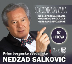 NEDŽAD SALKOVIĆ - 60 GODINA SA VAMA (3CD) - Img 1