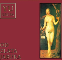 YU GRUPA - OD ZLATA JABUKA