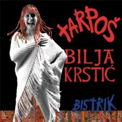 BILJA KRSTIĆ - TARPOŠ