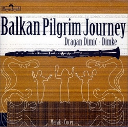 DRAGAN DIMIĆ DIMKE - BALKAN PILGRIM JOURNEY
