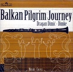 DRAGAN DIMIĆ DIMKE - BALKAN PILGRIM JOURNEY